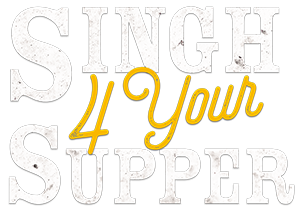 Singh 4 Your Supper
